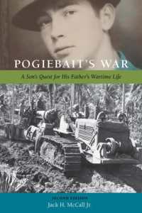 Pogiebait's War : A Son's Quest for His Father's Wartime Life (Legacies of War)