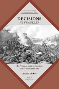 Decisions at Franklin : The Nineteen Critical Decisions That Defined the Battle (Command Decisions in America's Civil War)
