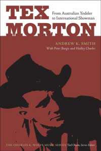 Tex Morton : From Australian Yodeler to International Showman (Charles K. Wolfe Music Series)