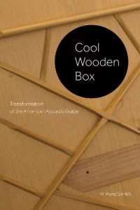 Cool Wooden Box : Transformation of the American Acoustic Guitar (Charles K. Wolfe Music Series)