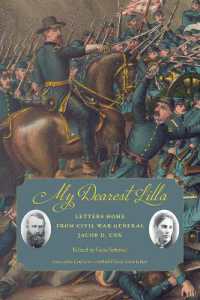 My Dearest Lilla : Letters Home from Civil War General Jacob D. Cox (Voices of the Civil War)