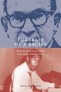 Portrait of a Racist : Byron De La Beckwith and the Assassination of Medgar Evers