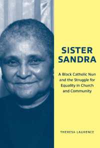 Sister Sandra : A Black Catholic Nun and the Struggle for Equality in Church and Community