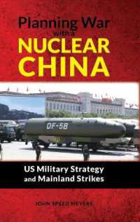 Planning War with a Nuclear China : US Military Strategy and Mainland Strikes: US Military Strategy and Mainland Strikes
