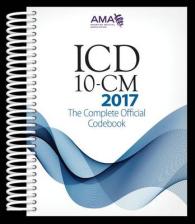 ICD-10-CM 2017 : The Complete Official Code Book (Icd-10-cm the Complete Official Codebook) （PCK SPI LA）