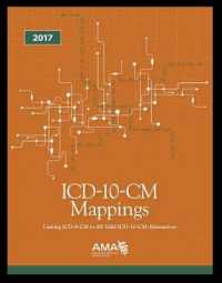 ICD-10-CM Mappings 2017 : Linking ICD-9-CM to All Valid ICD-10-CM Alternatives