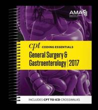 CPT Coding Essentials for General Surgery and Gastroenterology 2017 （1 SPI）