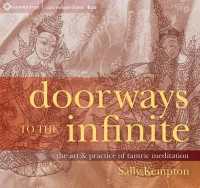 Doorways to the Infinite : The Art and Practice of Tantric Meditation