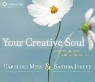 Your Creative Soul (4-Volume Set) : Expressing Your Authentic Voice
