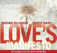 Love's Manifesto (7-Volume Set) : The Courage to Let Your Heart Lead the Way