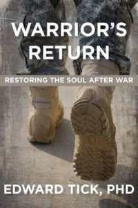 Warrior's Return : Restoring the Soul after War
