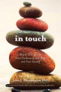 In Touch : How to Tune in to the Inner Guidance of Your Body and Trust Yourself