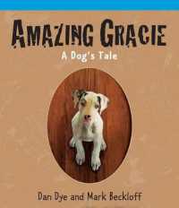 Amazing Gracie : A Dog's Tale