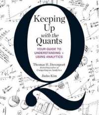 Keeping Up with the Quants (7-Volume Set) : Your Guide to Understanding + Using Analytics （Unabridged）