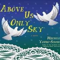 Above Us Only Sky (8-Volume Set) （Unabridged）