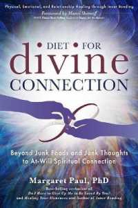 Diet for Divine Connection : Beyond Junk Foods and Junk Thoughts to At-Will Spiritual Connection