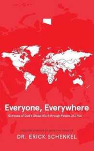 Everyone, Everywhere : Glimpses of God's Global Work through People Like You