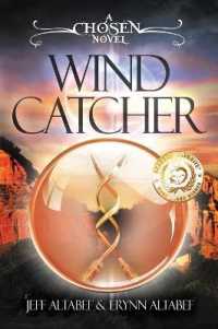 Wind Catcher (Chosen) （Second Softcover）