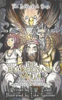 The Balderdash Saga - Special Edition (Balderdash Saga) （First Softcover）