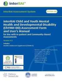 Interrai Child and Youth Mental Health and Developmental Disability (Chymh-DD) Assessment Form and User's Manual