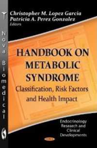 Handbook on Metabolic Syndrome : Classification, Risk Factors & Health Impact