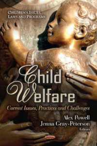 Child Welfare : Current Issues, Practices & Challenges