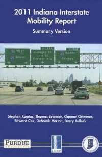 2011 Indiana Interstate Mobility Report : Summary Version