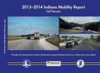 2013-2014 Indiana Mobility Report : Summary Version
