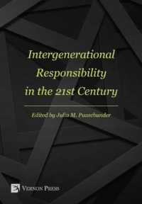 Intergenerational Responsibility in the 21st Century (Series in Economic Development)