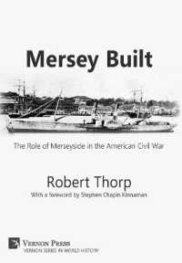 Mersey Built : The Role of Merseyside in the American Civil War (Hardback, Premium Color) (Vernon World History)