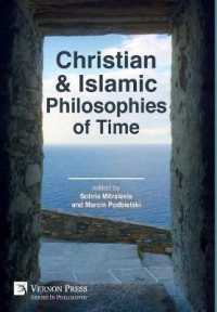 Christian and Islamic Philosophies of Time (Vernon Series in Philosophy of Religion)