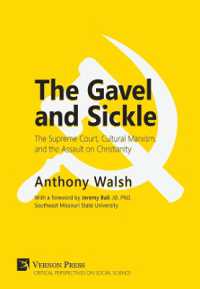 The Gavel and Sickle : The Supreme Court, Cultural Marxism, and the Assault on Christianity (Critical Perspectives on Social Science)