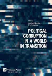 Political Corruption in a World in Transition (Series in Politics)