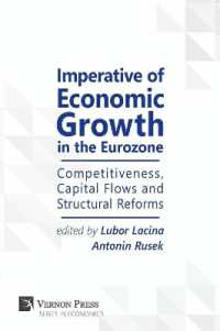 Imperative of Economic Growth in the Eurozone : Competitiveness, Capital Flows and Structural Reforms (Economics)