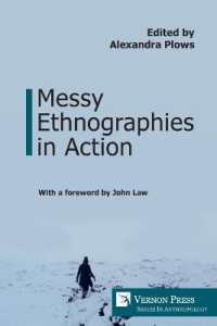 Messy Ethnographies in Action (Anthropology)