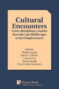 Cultural Encounters : Cross-disciplinary studies from the Late Middle Ages to the Enlightenment (World History)