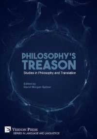 Philosophy's Treason : Studies in Philosophy and Translation (Series in Language and Linguistics)