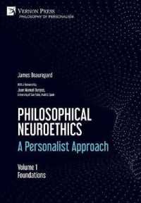 Philosophical Neuroethics: A Personalist Approach. Volume 1 : Foundations (Philosophy of Personalism)