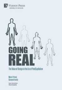 Going Real: The Value of Design in the Era of PostCapitalism (Series in Design)
