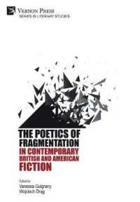 The Poetics of Fragmentation in Contemporary British and American Fiction (Series in Literary Studies)