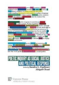 Poetic Inquiry as Social Justice and Political Response (Series in Literary Studies)