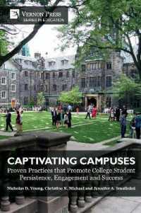 Captivating Campuses : Proven Practices that Promote College Student Persistence, Engagement and Success (Education)
