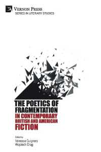 The Poetics of Fragmentation in Contemporary British and American Fiction (Literary Studies)