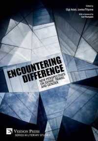Encountering Difference: New Perspectives on Genre, Travel and Gender (Series in Literary Studies)