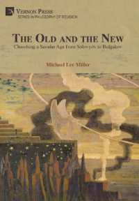 The Old and the New : Churching a Secular Age from Solovyóv to Bulgakov (Philosophy of Religion)