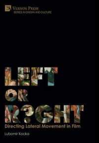 Left or Right? Directing Lateral Movement in Film [Premium Color] (Series in Cinema and Culture)