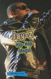 Jay-Z : Hip-Hop Mogul (Hip-hop Moguls)