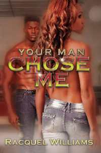 Your Man Chose Me -- Paperback / softback