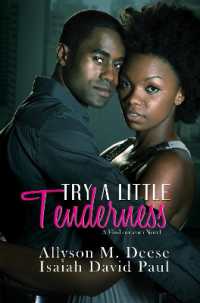 Try a Little Tenderness : A Hislove.com Novel -- Paperback / softback