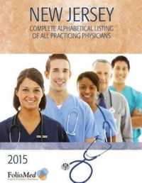 New Jersey Physician Directory with Healthcare Facilities 2015 : With Healthcare Facilities (Folio's Physician Directory of New Jersey)